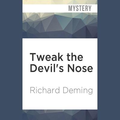 Tweak the Devil's Nose by Richard Deming audiobook