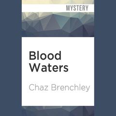 Blood Waters by Chaz Brenchley audiobook