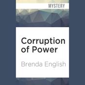 Corruption of Power by  Brenda English audiobook