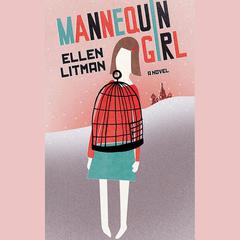 Mannequin Girl by Ellen Litman audiobook