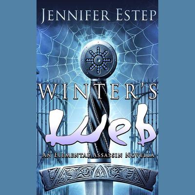 Winter's Web by Jennifer Estep audiobook
