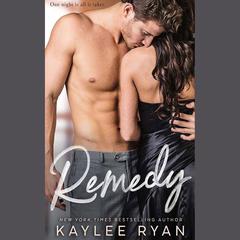 Remedy by Kaylee Ryan audiobook
