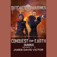 Conquest of Earth Omnibus by James David Victor audiobook