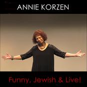 Annie Korzen: Funny, Jewish & Live! by  Annie Korzen audiobook