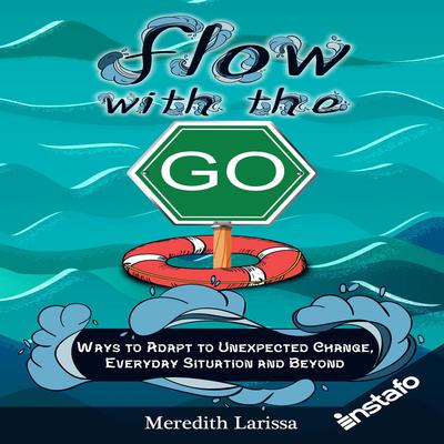 Flow with the Go by Instafo  audiobook