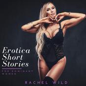 Erotica Short Stories For Dominant Women: A Compilation of extreme sinful Stories for Adults by  Ivana Swirl audiobook