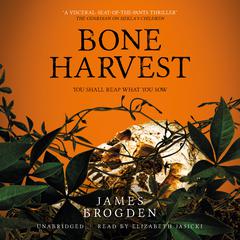 Bone Harvest by James Brogden audiobook