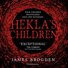 Hekla’s Children by James Brogden audiobook
