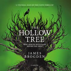 The Hollow Tree by James Brogden audiobook