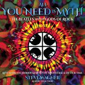 All You Need Is Myth by  Steve Wagner audiobook