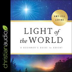 Light of the World by Amy-Jill Levine audiobook