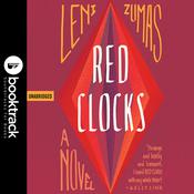 Red Clocks: Booktrack Edition by  Leni Zumas audiobook