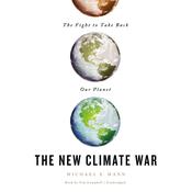 The New Climate War by  Michael E. Mann audiobook