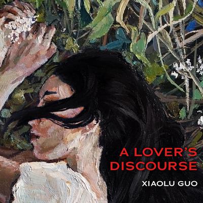 A Lover's Discourse by Xiaolu Guo audiobook