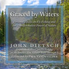 Graced by Waters by John Dietsch audiobook