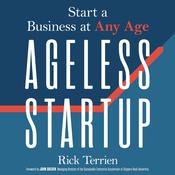 Ageless Startup by  Rick Terrien audiobook