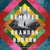 The Removed by  Brandon Hobson audiobook