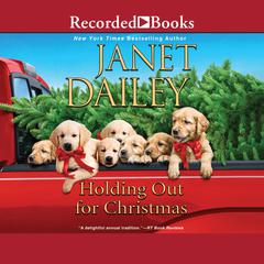 Holding Out for Christmas by Janet Dailey audiobook