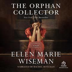 The Orphan Collector by Ellen Marie Wiseman audiobook