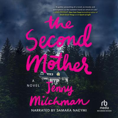 The Second Mother by Jenny Milchman audiobook