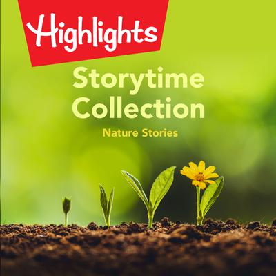 Storytime Collection: Nature Stories by Valerie Houston audiobook