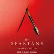 The Spartans by  Andrew J. Bayliss audiobook