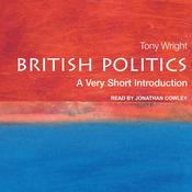 British Politics by  Tony Wright audiobook