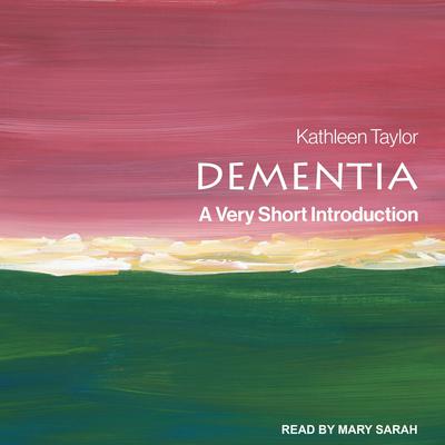 Dementia by Kathleen Taylor audiobook