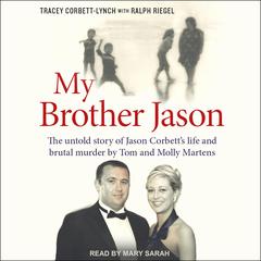 My Brother Jason by Tracey Corbett-Lynch audiobook