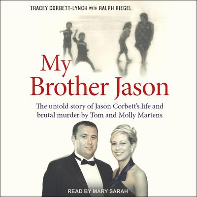My Brother Jason by Tracey Corbett-Lynch audiobook