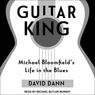 Guitar King by David Dann audiobook