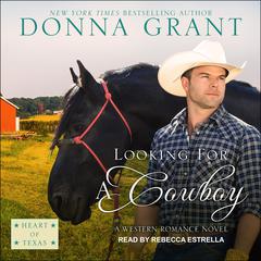 Looking for a Cowboy by Donna Grant audiobook