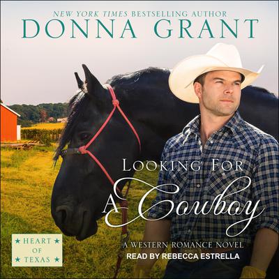 Looking for a Cowboy by Donna Grant audiobook