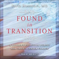Found in Transition by Paria Hassouri audiobook