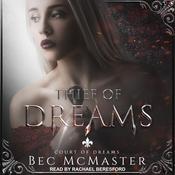Thief of Dreams by  Bec McMaster audiobook