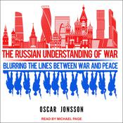 The Russian Understanding of War by  Oscar Jonsson audiobook