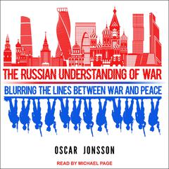 The Russian Understanding of War by Oscar Jonsson audiobook