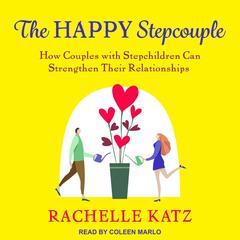 The Happy Stepcouple by Rachelle Katz audiobook