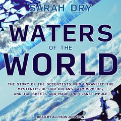 Waters of the World by Sarah Dry audiobook