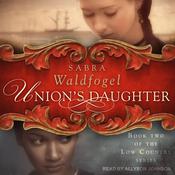 Union's Daughter by  Sabra Waldfogel audiobook