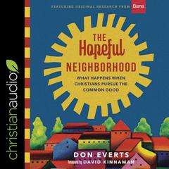 The Hopeful Neighborhood by Don Everts audiobook