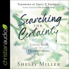 Searching for Certainty by Shelly Miller audiobook