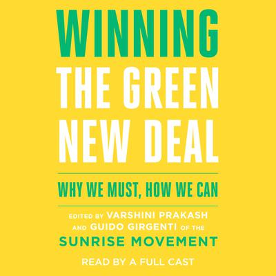 Winning the Green New Deal by Varshini Prakash audiobook
