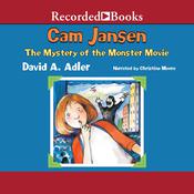 Cam Jansen and the Mystery of the Monster Movie by  David A. Adler audiobook