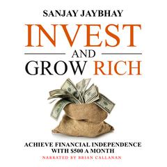 Invest and Grow Rich by Sanjay Jaybhay audiobook