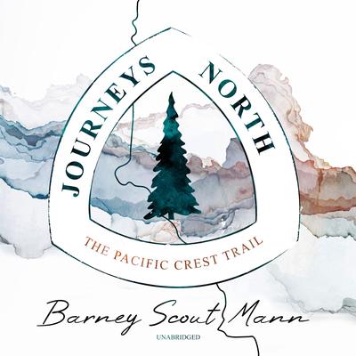 Journeys North by Barney Scout Mann audiobook