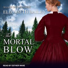 The Mortal Blow by Elizabeth Bailey audiobook
