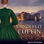 The Candlelit Coffin by  Elizabeth Bailey audiobook