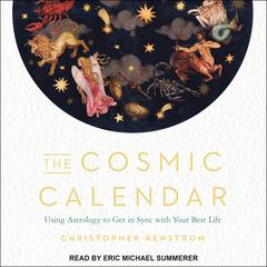 The Cosmic Calendar by Christopher Renstrom audiobook