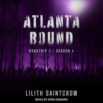 Atlanta Bound by Lilith Saintcrow audiobook